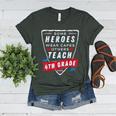 Some Heroes Wear Capes Others Teach 4th Grade Teacher Men Women Kids Women's Heather T-Shirt Heather Forest