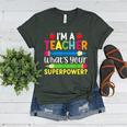 I'm A Teacher What's Your Superpower Back To School Women's Heather T-Shirt Heather Forest I'm A Teacher What's Your Superpower Back To School Women's Heather T-Shirt Heather Forest