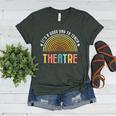 It's A Good Day To Teach Theatre Drama Club School Teacher Women's Heather T-Shirt Heather Forest It's A Good Day To Teach Theatre Drama Club School Teacher Women's Heather T-Shirt Heather Forest