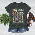 You Are Letters Alphabet Learn ABCs Inspiration Teacher Life Women's Heather T-Shirt Heather Forest You Are Letters Alphabet Learn ABCs Inspiration Teacher Life Women's Heather T-Shirt Heather Forest