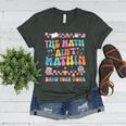 The Math Ain't Mathin Show Your Work Math Teacher Crew Women's Heather T-Shirt Heather Forest The Math Ain't Mathin Show Your Work Math Teacher Crew Women's Heather T-Shirt Heather Forest