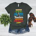 Math Teacher I Am A Math Teacher Of Course I Have Problems Women's Heather T-Shirt Heather Forest Math Teacher I Am A Math Teacher Of Course I Have Problems Women's Heather T-Shirt Heather Forest