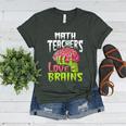 Math Teachers Love Brains Zombie Teacher School Halloween Women's Heather T-Shirt Heather Forest
