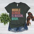 Middle School Teacher Middle School Is Bussin Bruh Women's Heather T-Shirt Heather Forest