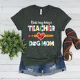 Mothers Day For Teacher Dog Lover Dog Mom Teacher Women's Heather T-Shirt Heather Forest