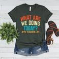 PE Teacher Life What Are We Doing Today Men Women Women's Heather T-Shirt Heather Forest PE Teacher Life What Are We Doing Today Men Women Women's Heather T-Shirt Heather Forest