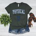 Physical Education PE Teacher PHYS Ed Student Graduation Women's Heather T-Shirt Heather Forest Physical Education PE Teacher PHYS Ed Student Graduation Women's Heather T-Shirt Heather Forest