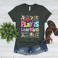 Play Is Learning Educational Teacher Women Women's Heather T-Shirt Heather Forest