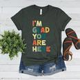 Retro I’m Glad You Are Here Women Men Teacher Women's Heather T-Shirt Heather Forest