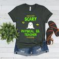 Scary Physical Education Ed Teacher Costume Halloween Easy Women's Heather T-Shirt Heather Forest