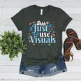 Shhh Just Use Visuals SPED Special Education Teacher Men Women Women's Heather T-Shirt Heather Forest Shhh Just Use Visuals SPED Special Education Teacher Men Women Women's Heather T-Shirt Heather Forest