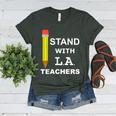 Stand With LA Teachers Tshirt United Los Angeles T Shirt Men Women Kids Women's Heather T-Shirt Heather Forest Stand With LA Teachers Tshirt United Los Angeles T Shirt Men Women Kids Women's Heather T-Shirt Heather Forest
