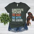 Substitute Teacher Man The Myth The Legend Appreciation Day Women's Heather T-Shirt Heather Forest Substitute Teacher Man The Myth The Legend Appreciation Day Women's Heather T-Shirt Heather Forest