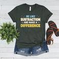 Be Like Subtraction And Make A Difference Teachers Women's Heather T-Shirt Heather Forest