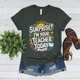 Surprise I'M Your Teacher Today Sub Substitute Teacher Women's Heather T-Shirt Heather Forest Surprise I'M Your Teacher Today Sub Substitute Teacher Women's Heather T-Shirt Heather Forest