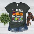 I Teach The Smartest Pumpkins The Patch Teacher Fall Season For Men Women Kids Women's Heather T-Shirt Heather Forest