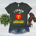 I Teach What's Your Superpower Superhero Teacher Women's Heather T-Shirt Heather Forest