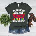 Teachers Are Just Superheroes In Disguise School Women's Heather T-Shirt Heather Forest Teachers Are Just Superheroes In Disguise School Women's Heather T-Shirt Heather Forest
