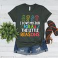 Teachers I Love My Job For All The Little Reasons Teacher Women's Heather T-Shirt Heather Forest