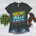 Testing Day Test Day May The Skills Be With You Teacher Women's Heather T-Shirt Heather Forest Testing Day Test Day May The Skills Be With You Teacher Women's Heather T-Shirt Heather Forest