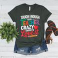 Tough Enough To Be A Teacher Crazy Enough To Love It Women's Heather T-Shirt Heather Forest Tough Enough To Be A Teacher Crazy Enough To Love It Women's Heather T-Shirt Heather Forest