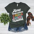 Never Underestimate a Public School Teacher Public Education Women's Heather T-Shirt Heather Forest Never Underestimate a Public School Teacher Public Education Women's Heather T-Shirt Heather Forest