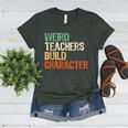 Weird Teachers Build Character Teacher Appreciation Week Day Women's Heather T-Shirt Heather Forest Weird Teachers Build Character Teacher Appreciation Week Day Women's Heather T-Shirt Heather Forest