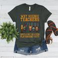 Why Science Teachers Not Given Playground Duty Men Women Women's Heather T-Shirt Heather Forest