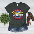Wonder Teacher Super Woman Power Superhero Back To School Women's Heather T-Shirt Heather Forest
