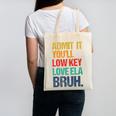 Admit It You Low Key Love ELA Bruh First Day School Teacher Canvas Tote Bag, trending gift Admit It You Low Key Love ELA Bruh First Day School Teacher Canvas Tote Bag, trending gift