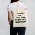 Back To School Teacher Outfit I Definitely Don't Count Down Holiday Break Lie Party Canvas Tote Bag, trending gift Back To School Teacher Outfit I Definitely Don't Count Down Holiday Break Lie Party Canvas Tote Bag, trending gift