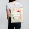 Is It Christmas Break Yet Xmas Holiday Teacher Women Canvas Tote Bag, trending gift Is It Christmas Break Yet Xmas Holiday Teacher Women Canvas Tote Bag, trending gift