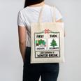 First Educate Then Celebrate Christmas Teacher Winter Break Canvas Tote Bag, trending gift First Educate Then Celebrate Christmas Teacher Winter Break Canvas Tote Bag, trending gift