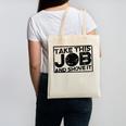 Take This Job And Shove It Teacher And Technician Work For Men Women Canvas Tote Bag, trending gift Take This Job And Shove It Teacher And Technician Work For Men Women Canvas Tote Bag, trending gift