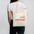 Math Teachers Aren't Mean Canvas Tote Bag, trending gift