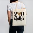 You Matter Leopard Print Teacher Kind Counselor Kindness Canvas Tote Bag, trending gift You Matter Leopard Print Teacher Kind Counselor Kindness Canvas Tote Bag, trending gift