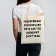 Professional Development Days Teacher Lie Party Canvas Tote Bag, trending gift