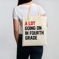 Teacher A Lot Going On In Fourth Grade Back To School Canvas Tote Bag, trending gift