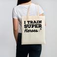 I Train Superheroes For Teacher Coach Men Women Canvas Tote Bag, trending gift