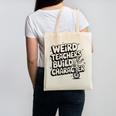 Weird Teachers Build Character School Pun Canvas Tote Bag, trending gift
