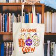 6th Grade Boo Crew Sixth Grade Halloween Teacher Kid Canvas Tote Bag, funny gift 6th Grade Boo Crew Sixth Grade Halloween Teacher Kid Canvas Tote Bag, funny gift