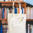 Art Is My Favorite Sport Artist Art Lover Teacher Canvas Tote Bag, funny gift