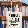 Athlete Plus Artist Equals Dancer Ballerina Teacher Student For Men Women Kids Canvas Tote Bag, funny gift