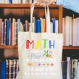 Back To School Math Is Not A Spectator Sport Math Teacher Canvas Tote Bag, funny gift Back To School Math Is Not A Spectator Sport Math Teacher Canvas Tote Bag, funny gift