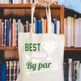Best Teacher By Par Golf Golfer Canvas Tote Bag, funny gift