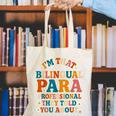 Bilingual Paraeducator Paraprofessional Parapro Teachers Canvas Tote Bag, funny gift