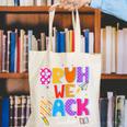 Bruh We Back Teachers First Day Back To School Teachers Canvas Tote Bag, funny gift Bruh We Back Teachers First Day Back To School Teachers Canvas Tote Bag, funny gift