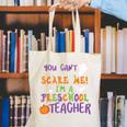 You Cant Scare Me Im A Preschool Teacher Canvas Tote Bag, funny gift You Cant Scare Me Im A Preschool Teacher Canvas Tote Bag, funny gift
