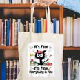 Cat It's Fine I'm Fine Everything Is Fine Teacher Life Canvas Tote Bag, funny gift Cat It's Fine I'm Fine Everything Is Fine Teacher Life Canvas Tote Bag, funny gift