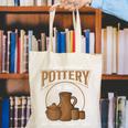 A Day Without Pottery Teacher Clay Kiln Ceramics Artist Men Women Canvas Tote Bag, funny gift